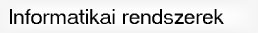 Informatikai rendszerek